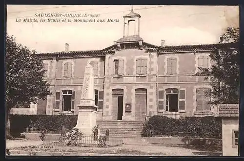 AK Saulce-sur-Rhône, La Mairie, les Écoles et le Monument aux Morts