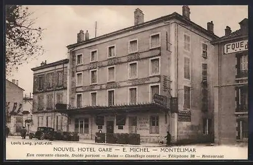 AK Montélimar, Nouvel Hôtel Gare, E. Michel, avec voitures stationnées devant