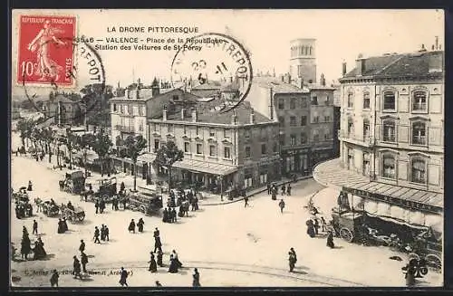 AK Valence, Place de la République et Station des Voitures de St-Peray