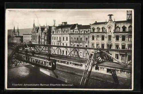 AK Elberfeld, Schwebebahn Barmen-Elberfeld-Vohwinkel