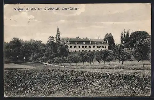 AK Atzbach /Ober-Österr., Das Schloss Aigen