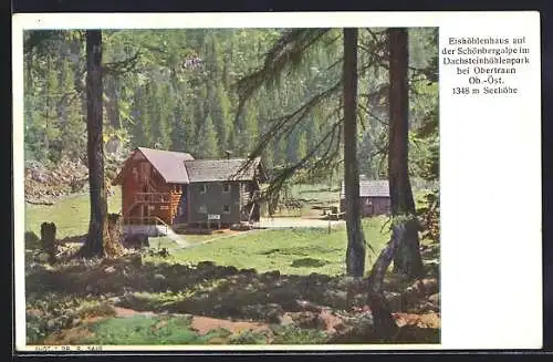 AK Obertraun, Eishöhlenhaus auf der Schönbergalple im Dachsteinhöhlenpark