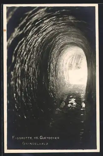 AK Grindelwald, Eisgrotte, Oberer Gletscher, Höhle