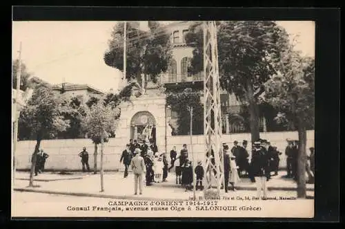 AK Salonique, Consul Francais, evenue Olga, Campagne d`Orient 1914-1917