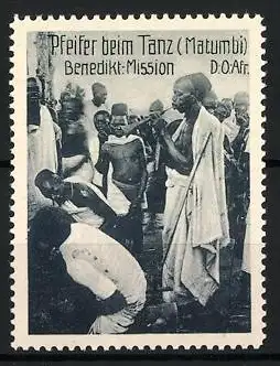 Reklamemarke Deutsch-Ost-Afrika, Benediktiner Mission, Pfeifer beim Tanz, Matumbi