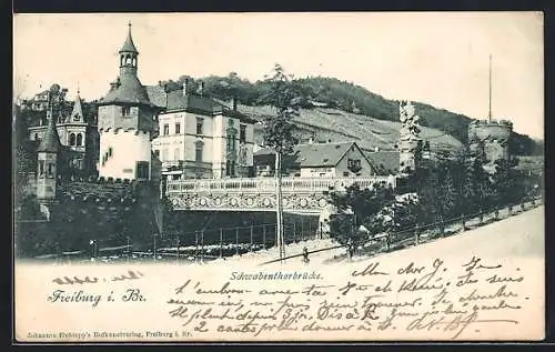 AK Freiburg / Breisgau, Blick auf Schwabentorbrücke