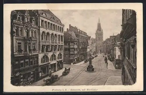 AK Freiburg i. Br., Kaiserstrasse mit Martinstor