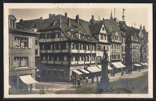 AK Freiburg / Breisgau, Kaiserstrasse mit dem Bertholdsbrunnen