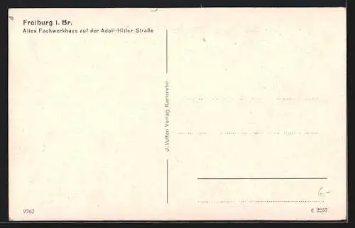 AK Freiburg i. Br., Altes Fachwerkhaus auf der Strasse