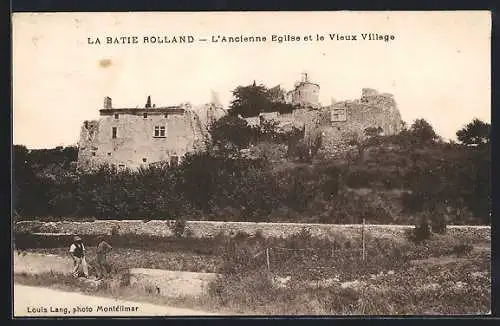 AK La Batie-Rolland, L`Ancienne Eglise et le Vieux Village