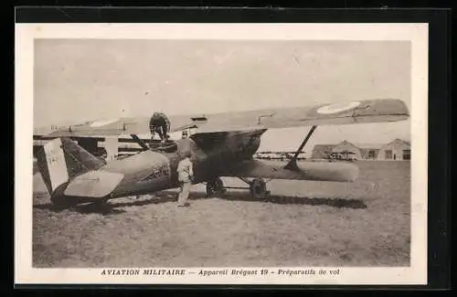 AK Aviation Militaire, Appareil Bréguet 19, Préparatifs de vol, Doppeldecker-Flugzeug