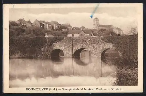 AK Bonnoeuvre, Vue générale et le vieux Pont