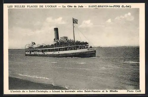 AK Saint-Brevin-les-Pins, L`arrivée du « Saint-Christophe » faisant la traversée entre Saint-Nazaire et le Mindin