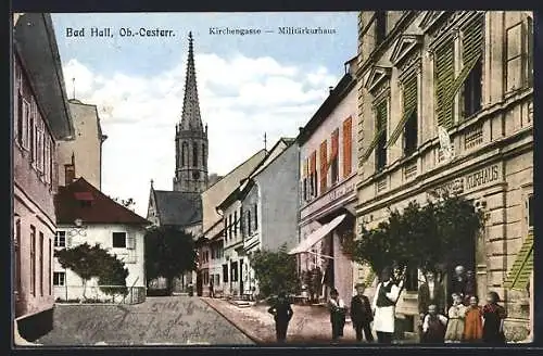 AK Bad Hall, Kirchengasse mit Militärkurhaus