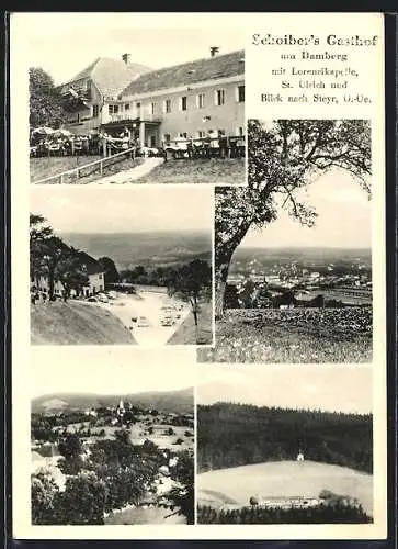 AK St. Ulrich bei Steyr, Schoiber`s Gasthof am Damberg mit Lorenzikapelle, Blick nach Steyr