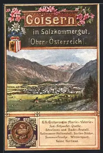 AK Goisern im Salzkammergut, Ortspanorama, Siegel der Erzherzogin Marie-Valerie-Schwefel-Quelle