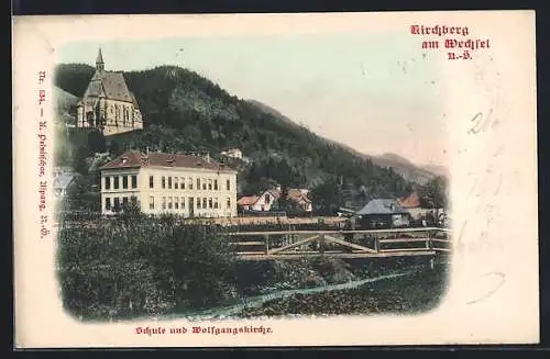 AK Kirchberg am Wechsel, Schule und Wolfgangskirche