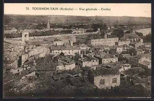 AK Tournon-Tain /Ardêche, Vue générale, Centre