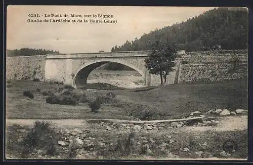 AK Lignon /Ardèche, Le Pont de Mars