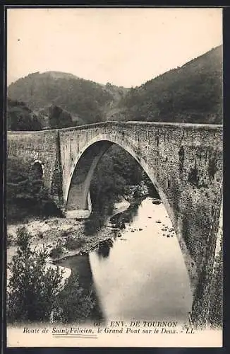 AK Saint-Félicien /Tournon, Le Grand Pont sur le Deux