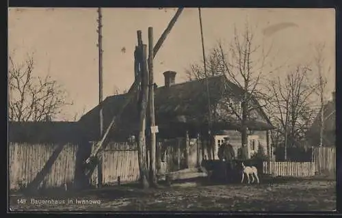 AK Iwanowo, Bauernhaus und Brunnen