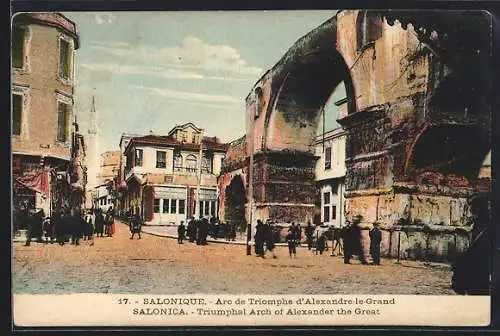 AK Salonique, Arc de Triomphe d`Alexandre-le-Grand