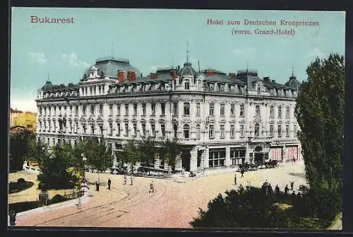 AK Bukarest, Hotel Kronprinz, Grand Hotel