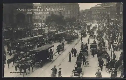 AK Berlin, der Alexanderplatz während des Verkehrsstreiks, Pferdewagen, Arbeiterbewegung