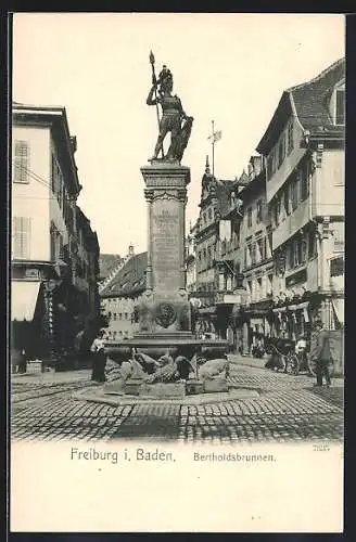 AK Freiburg / Breisgau, Bertholdsbrunnen an der Kaiserstrasse