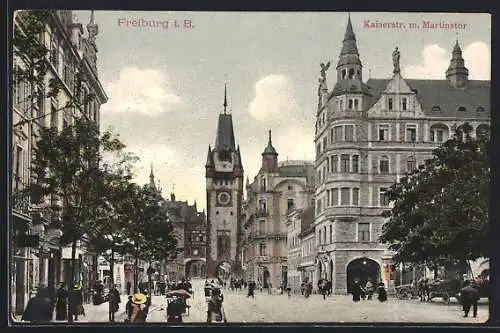 AK Freiburg / Breisgau, Kaiserstrasse mit Martinstor