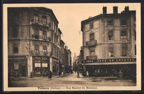 AK Valence, Rue Madier de Montjau avec le Café de l`Europe et la Pharmacie Grangeon