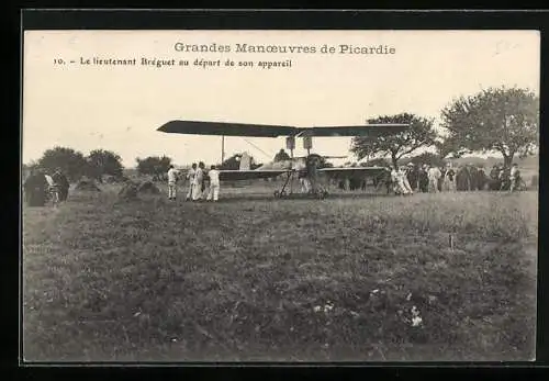 AK Grandes Manoeuvres de Picardie, Le lieutenant Bréguet au départ de son appareil, Doppeldecker-Flugzeug