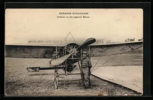 AK Semaine d`Aviation, Cattanéo et son appareil Blériot, Eindecker-Flugzeug