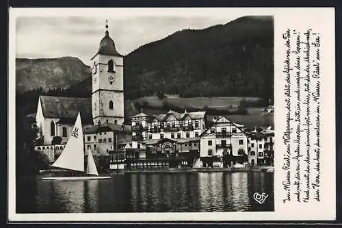 AK St. Wolfgang, Blick auf Hotel-Pension Weisses Rössl mit Kirche, Segelschiff