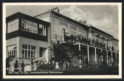 AK Bad Hall /O.-Oe., Das Landschaftliche Krankenhaus