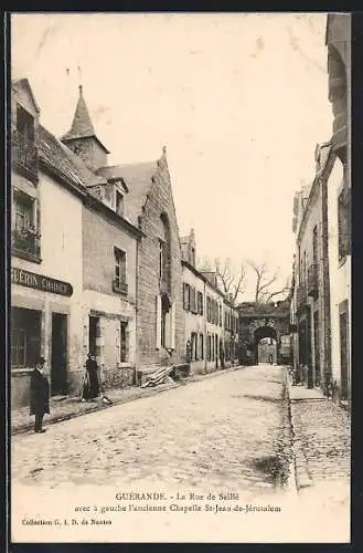 AK Guérande, La Rue de Saillé avec à gauche l`ancienne Chapelle St-Jean-de-Jérusalem