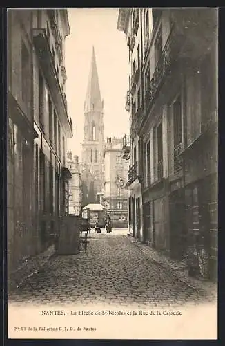 AK Nantes, La Flèche de St-Nicolas et la Rue de la Casserie