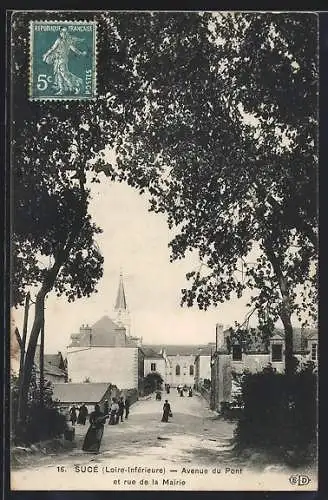 AK Sucé, Avenue du Pont et rue de la Mairie