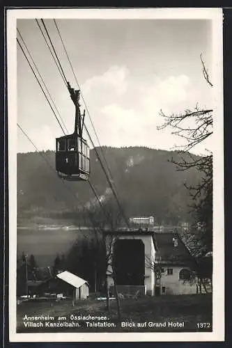 AK Villach, Talstation der Kanzelbahn, Blick auf Grand Hotel