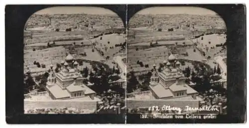 Stereo-Fotografie unbekannter Fotograf, Ansicht Jerusalem, Panorama vom Ölberg gesehen