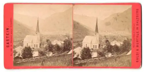 Stereo-Fotografie Baldi & Würthle, Salzburg, Ansicht Badgastein, St. Nikolaus gegen Hofgastein