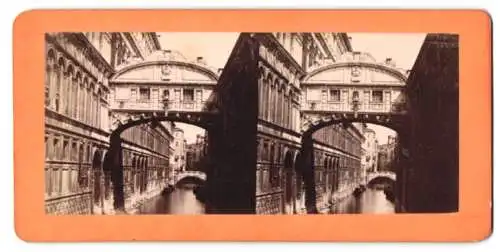 Stereo-Fotografie unbekannter Fotograf, Ansicht Venedig - Venezia, Seufzerbrücke