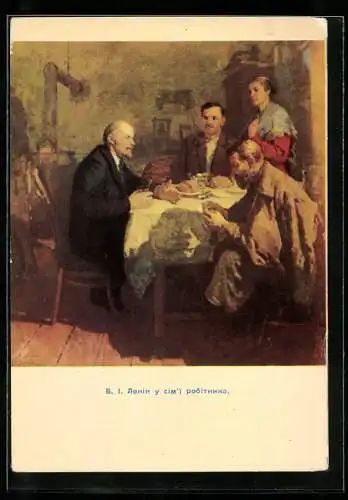 Künstler-AK Wladimir Iljitsch Lenin mit der Familie eines Arbeiters