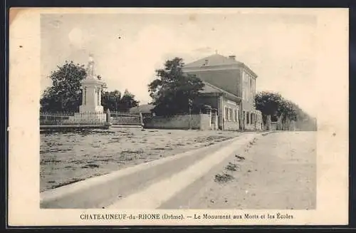 AK Châteauneuf-du-Rhône, Le Monument aux Morts et les Écoles