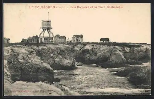 AK Le Pouliguen, Les Rochers et la Tour Rochereau