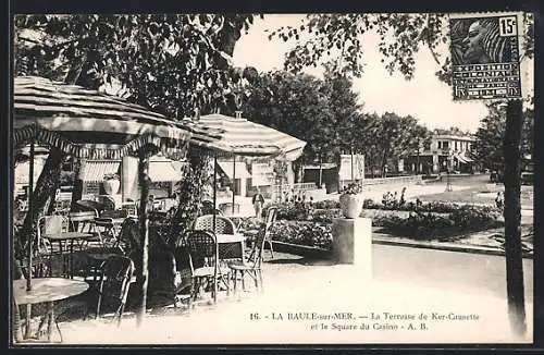 AK La Baule-sur-Mer, La Terrasse de Ker-Causette et le Square du Casino