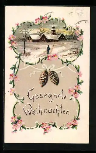 Präge-AK Gesegnete Weihnachten, Winterliches Dorf im Passepartout mit Blumen und Tannenzapfen