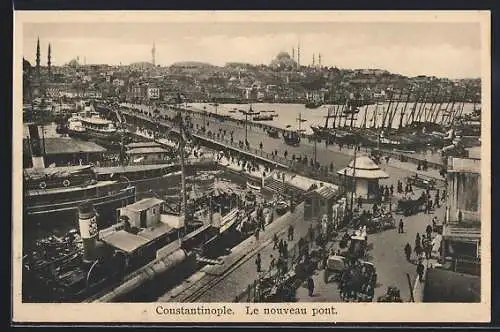 AK Constantinople, Le Nouveau Pont