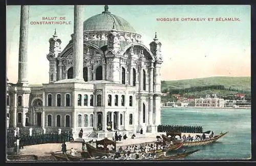 AK Constantinople, Mosquee Ortakeuy et Selamlik