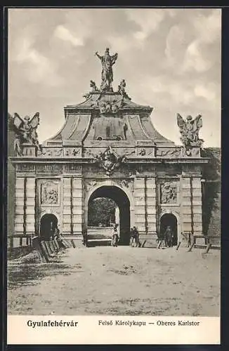 AK Gyulafehérvár, Oberes Karlstor